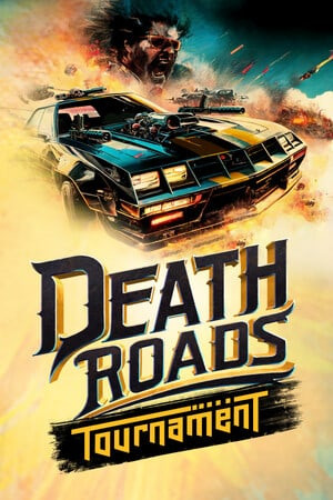 Death Roads: Tournament Death Roads: Tournament
