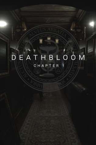 Deathbloom: Chapter 1 Deathbloom: Chapter 1