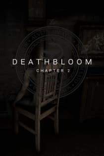 Deathbloom: Chapter 2 Deathbloom: Chapter 2