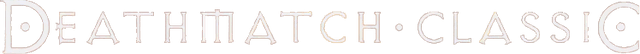 Deathmatch Classic