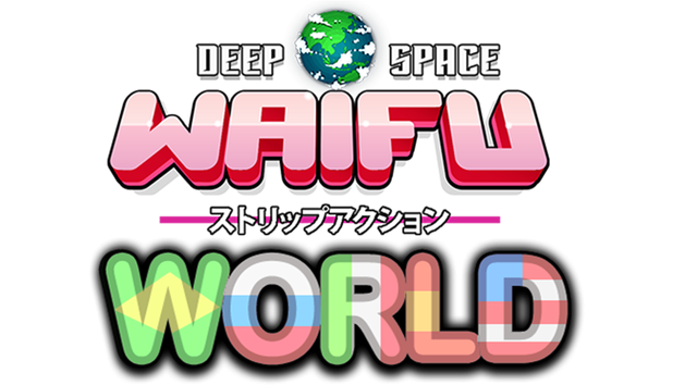 DEEP SPACE WAIFU: WORLD