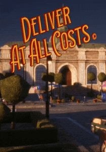 Deliver At All Costs Deliver At All Costs