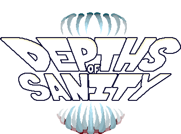Depths of Sanity