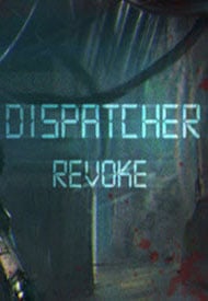 Dispatcher Revoke Dispatcher Revoke