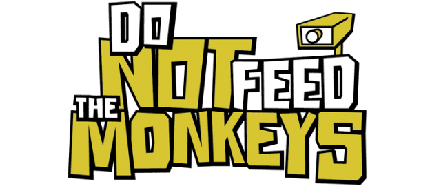 Do Not Feed the Monkeys