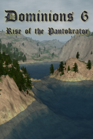 Dominions 6 - Rise of the Pantokrator Dominions 6 - Rise of the Pantokrator