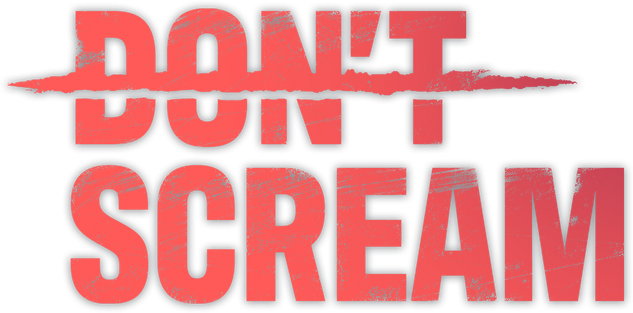 DON'T SCREAM