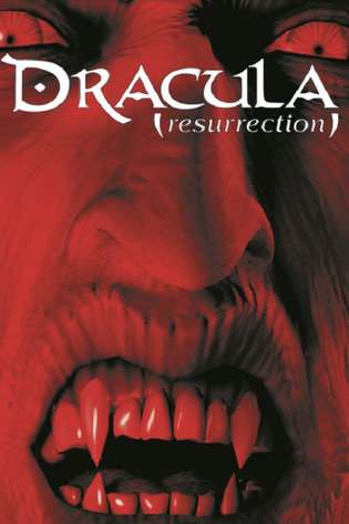 Dracula: The Resurrection Dracula: The Resurrection
