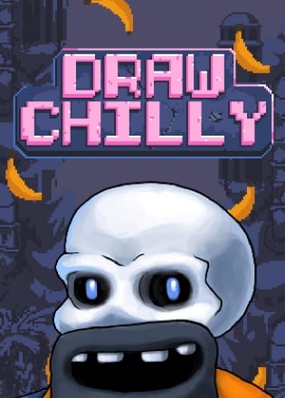 DRAW CHILLY DRAW CHILLY