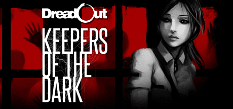 DreadOut: Keepers of The Dark