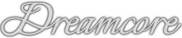 Dreamcore