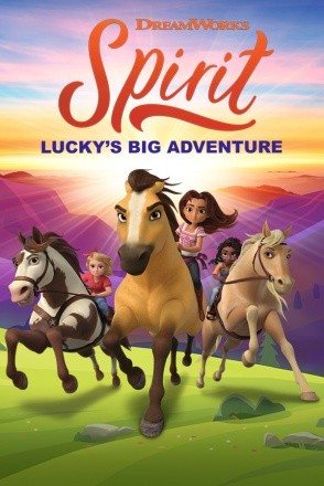 DreamWorks Spirit Lucky's Big Adventure DreamWorks Spirit Lucky's Big Adventure