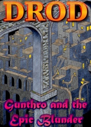 DROD: Gunthro and the Epic Blunder