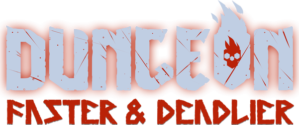 Dungeon: Faster and Deadlier