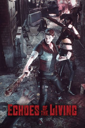 Echoes of the Living 