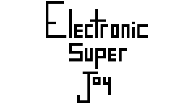 Electronic Super Joy
