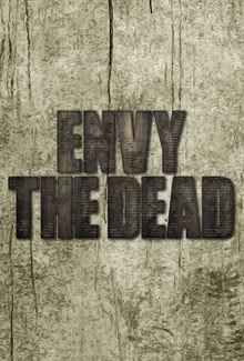 Envy the Dead Envy the Dead