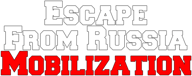 Escape From russia: Mobilization