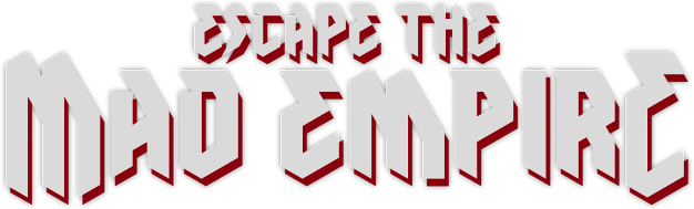 Escape The Mad Empire