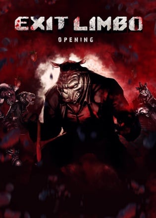 Exit Limbo: Opening Exit Limbo: Opening