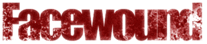 Facewound
