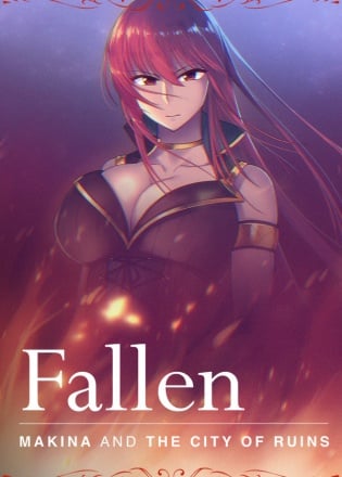 Fallen ~Makina and the City of Ruins~ Fallen ~Makina and the City of Ruins~