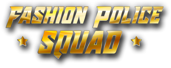Fashion Police Squad