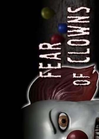 Fear of Clowns Fear of Clowns
