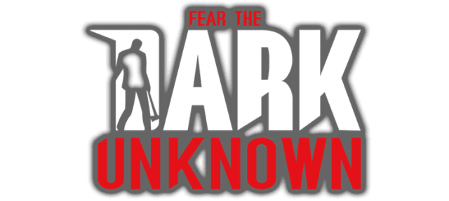 Fear the Dark Unknown