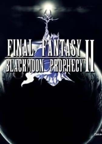Final Fantasy Blackmoon Prophecy Final Fantasy Blackmoon Prophecy