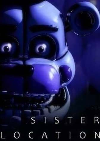 Five Nights at Freddy's: Sister Location Five Nights at Freddy's: Sister Location