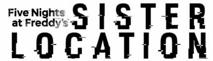 Five Nights at Freddy's: Sister Location