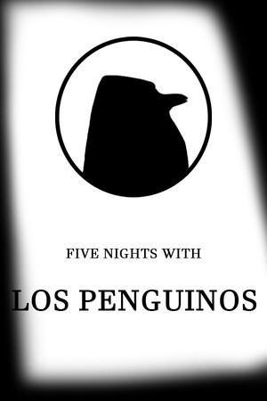 Five Nights With Los Penguinos 