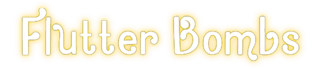 Flutter Bombs