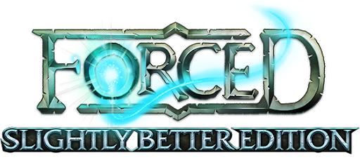 FORCED: Slightly Better Edition