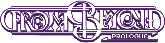 From Beyond Prologue