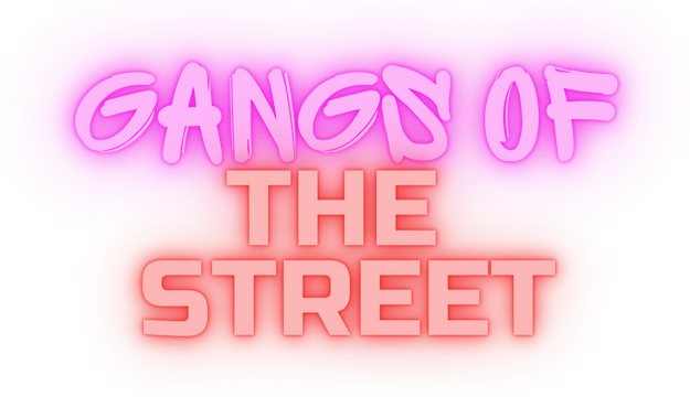 Gangs of the street