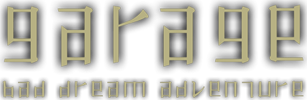 Garage: Bad Dream Adventure