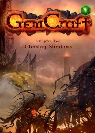 GemCraft - Chasing Shadows GemCraft - Chasing Shadows