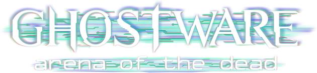 GHOSTWARE: Arena of the Dead