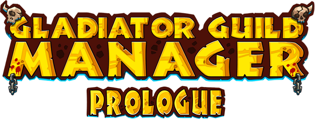 Gladiator Guild Manager: Prologue