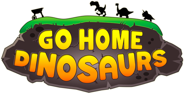 Go Home Dinosaurs!