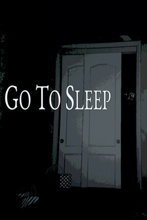 Go To Sleep 