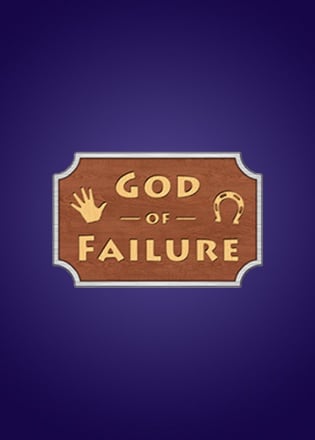 God of Failure