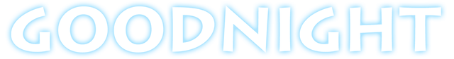 Goodnight