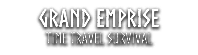 Grand Emprise: Time Travel Survival