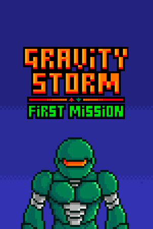Gravity Storm - First Mission 