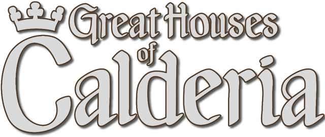 Great Houses of Calderia