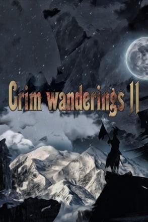 Grim wanderings 2 Grim wanderings 2