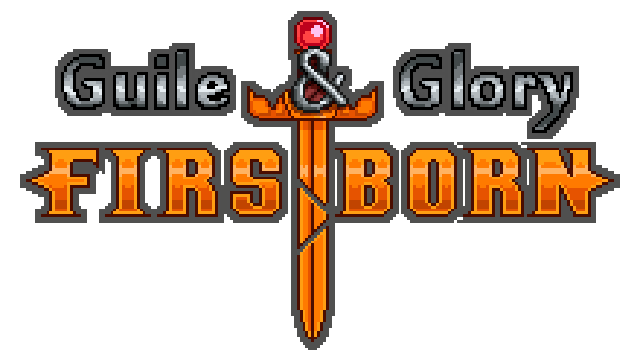 Guile & Glory: Firstborn
